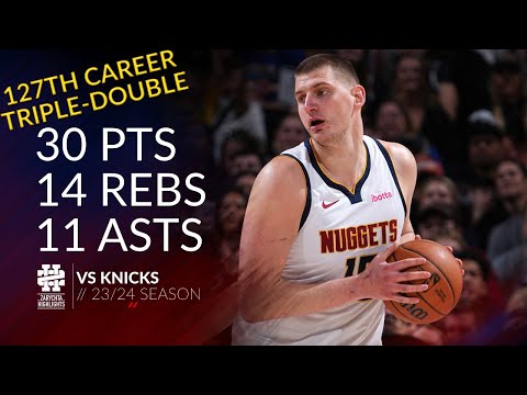 Nikola Jokic 30 pts 14 rebs 11 asts vs Knicks 23/24 season
