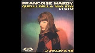 Ci Stò - Françoise Hardy