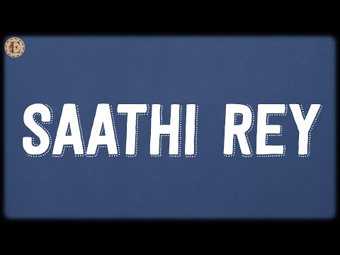 Saathi Rey (Lyrics) - Arko