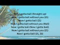 21 savage - ball w/o you (Lyrics)