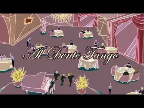 アニメーション「Al Dente Tango」
