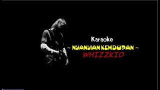 Download lagu Karaoke ~ NYANYIAN KEHIDUPAN ~ WHIZZKID mp3