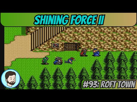 Shining Force II (Mega Drive) - Part 93: Roft Town