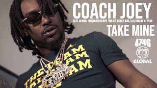 Coach Joey feat. AlWoo, RiskTaker D-Boy, FMB DZ, Honey Oso, AllStar JR & B. Ryan - Take Mine