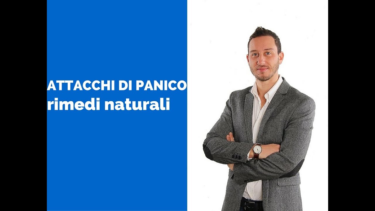 Attacchi di panico: farmaci, terapia e rimedi naturali
