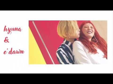 hyuna & e'dawn - i knew i loved you then [FMV]