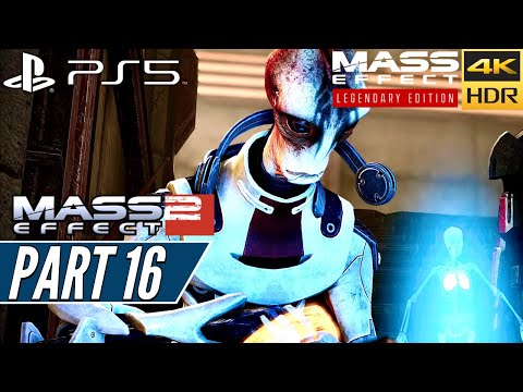 MASS EFFECT 2 LEGENDARY EDITION (PS5) Walkthrough Gameplay PART 16 [4K 60FPS HDR] - No Commentary
