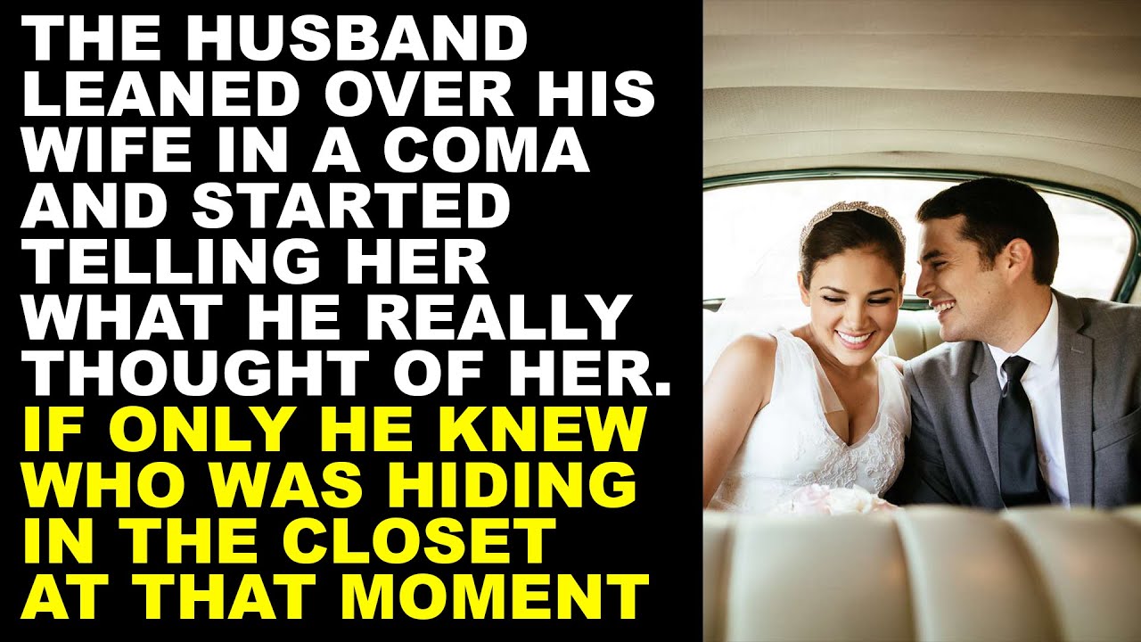 THE HUSBAND LEANED OVER HIS WIFE IN A COMA AND STARTED TELLING HER WHAT HE REALLY THOUGHT OF HER