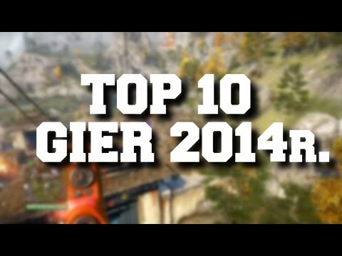 Top 10 gier roku 2014! (GamesReviews)