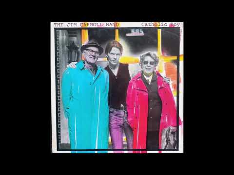 People Who Died - The Jim Carroll Band