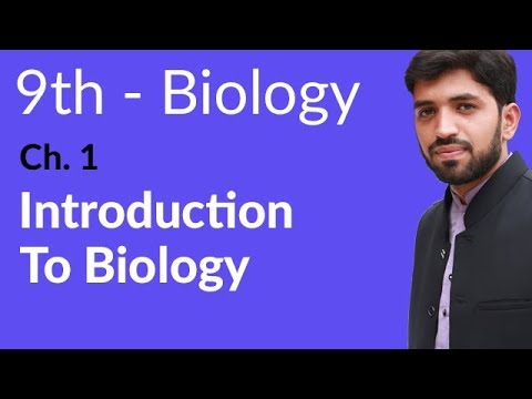 Introduction Ch 1 Biology - Biology Ch 1 Introduction to Biology - 9th Class Biology