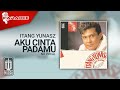 Itang Yunasz - Aku Cinta Padamu (Official Karaoke Video) | No Vocal