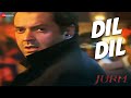 Dil Dil Jurm Udit Narayan Shreya Ghoshal Bobby Deol Lara Dutta