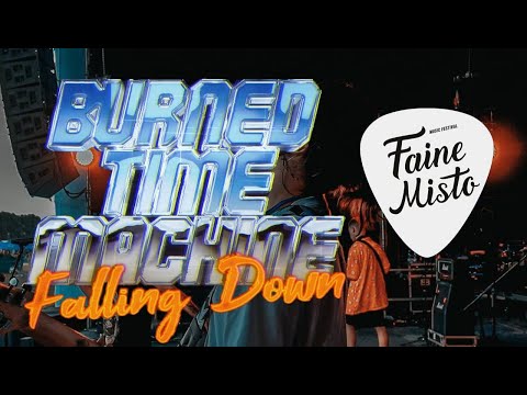 Burned Time Machine - Falling Down (Live at Faine Misto)