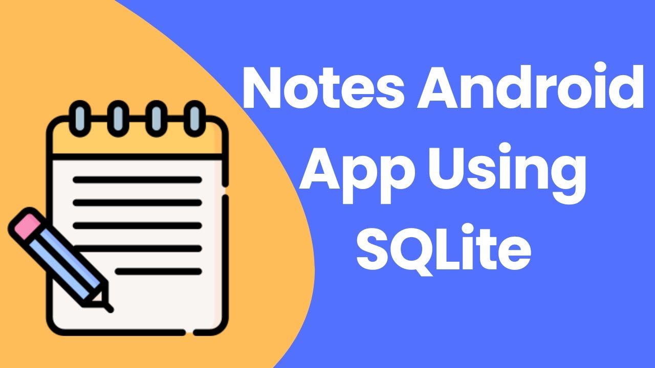Notes Android App Using SQLite | PHPGurukul
