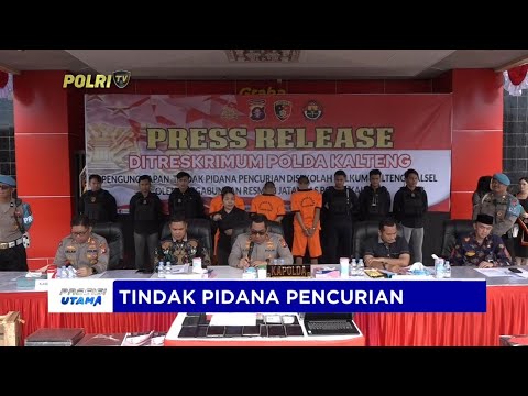 POLDA KALTENG PENCURIAN LINTAS PROVINSI
