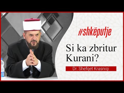 Si ka zbritur Kur’ani? - Dr. Shefqet Krasniqi
