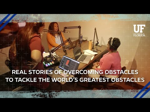 Unstoppable Minds - An Innovative New Podcast from the University of Florida
