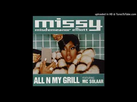 Missy Elliott - All N My Grill (feat. Nicole Wray & Big Boi)
