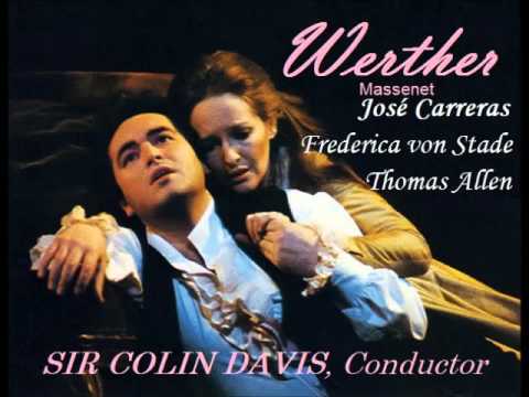 Werther. Jules Massenet. (José Carreras & Frederica Von Stade)