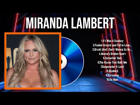 Top Hits Miranda Lambert 2024 ~ Best Miranda Lambert playlist 2024