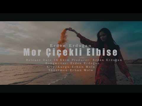 Erden Erdoğan - Mor Çiçekli Elbise (Official Video)