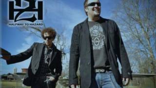 Halfway To Hazard       Love it Round Here