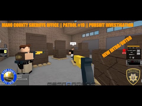 Mano County Sheriff's Patrol || #19 || Pursuit Investigation