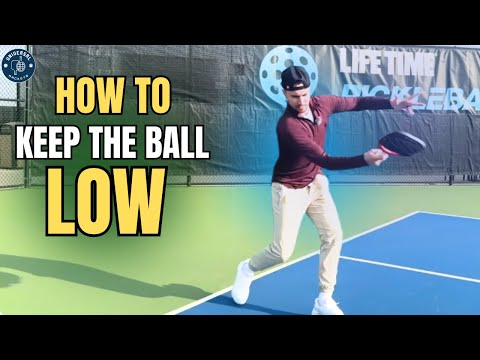 How to keep the ball low in pickleball