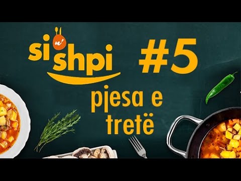 Si n'shpi Emisioni 5 - Pjesa e tretë - Fatos Berisha, Vjosa Berisha dhe Egzon Bunjaku