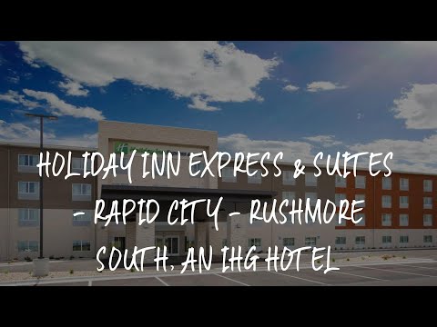Holiday Inn Express & Suites - Rapid City - Rushmore South, an IHG Hotel Review - Rapid City , Unite
