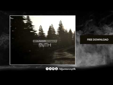 DJ Junior CNYTFK - Faith (Original Mix)