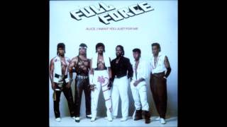 Alice, I Want You Just For Me  - Full Force (Screwed Up)