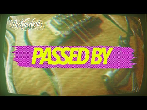 The Knockouts - Passed By (Official Lyric Video)