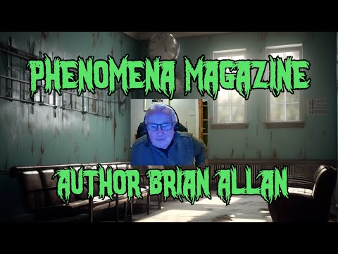 Editor of Phenomena Magazine Brian Allan
