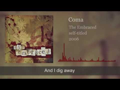 The Embraced - Coma
