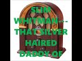 SLIM WHITMAN   SILVER HAIRED DADDY OF MINE