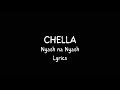 CHELLA NYASH NA NYASH Lyrics