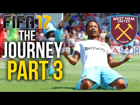 FIFA 17 THE JOURNEY Gameplay Walkthrough Part 3 - WHAT A GAME !!! (West Ham) #Fifa17