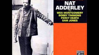Nat Adderley - I've Got A Crush On You