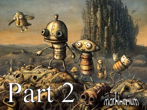 Machinarium Walkthrough - Finding Berta (Part 2)