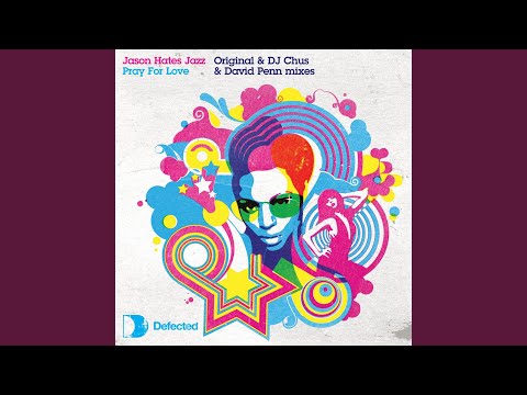 Pray For Love (DJ Chus & David Penn Vocal Mix)