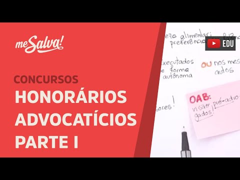 Me Salva! OABB01 - Honorários Advocatícios: quanto ganha um advogado? - parte I