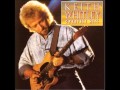 When You Say Nothing At All - Keith Whitley