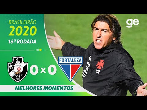 VASCO 0 X 0 FORTALEZA | MELHORES MOMENTOS | 16ª RODADA BRASILEIRÃO 2020 | ge.globo