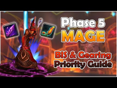 PHASE 5 BIS FOR MAGE - GEARING & PRIORITY GUIDE!