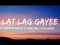 Benny Dayal Shalmali Kholgade Lat Lag Gayee Lyrics Race 2