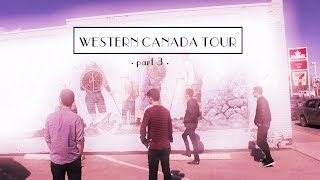 Derrival - Western Canada Tour (Part 3)