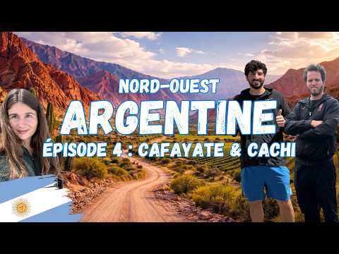 Argentine #4 - Cafayate et Cachi