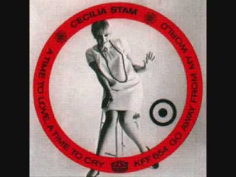 Cecilia Stam - A Time To Love, A Time To Cry